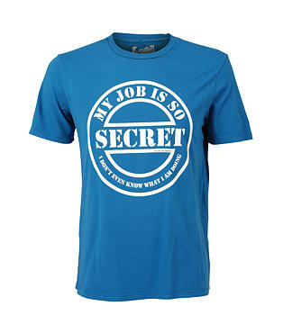 Local Celebrity My Job Is Secret T-Shirt