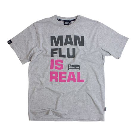 Plain Lazy Man Flu Is Real T-Shirt